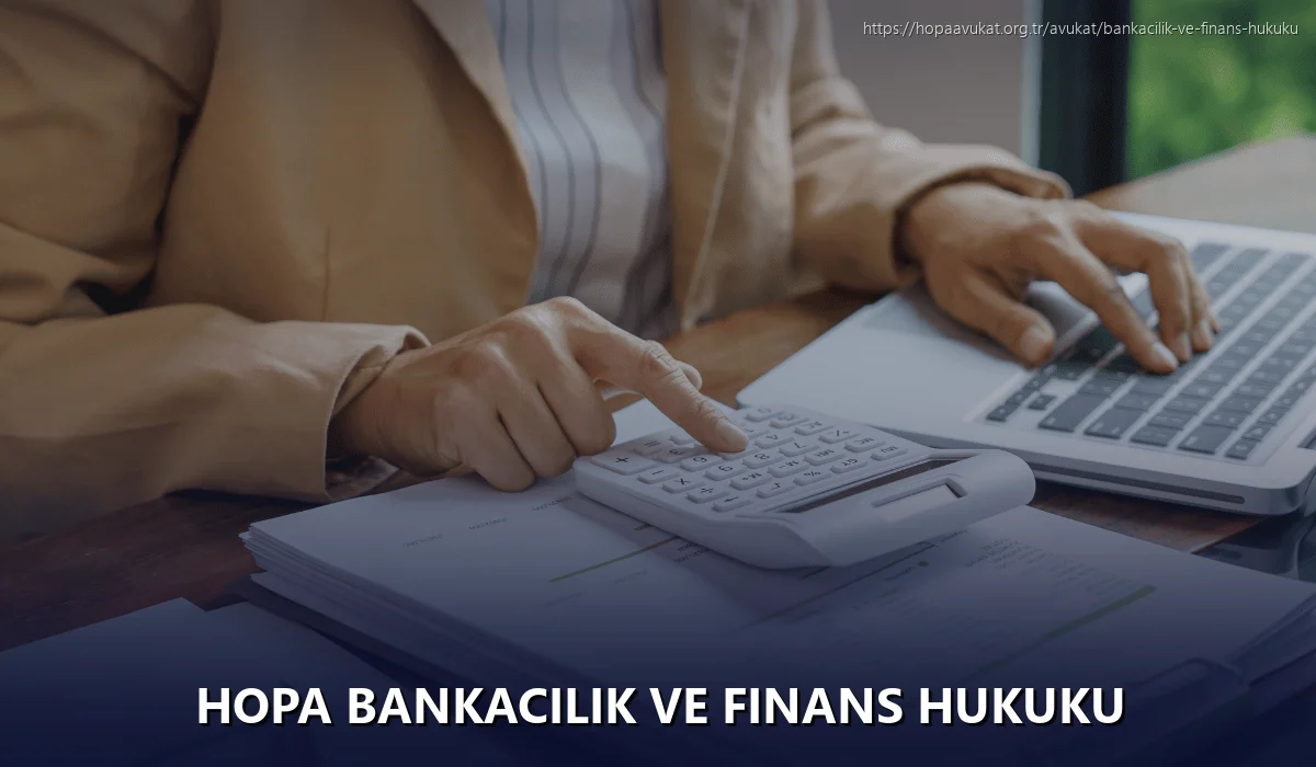 Hopa Bankacılık ve Finans Hukuku