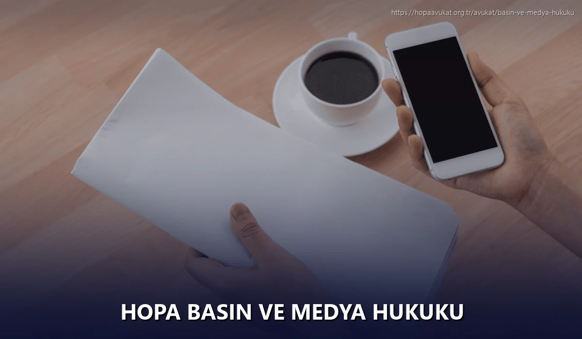Hopa Basın ve Medya Hukuku