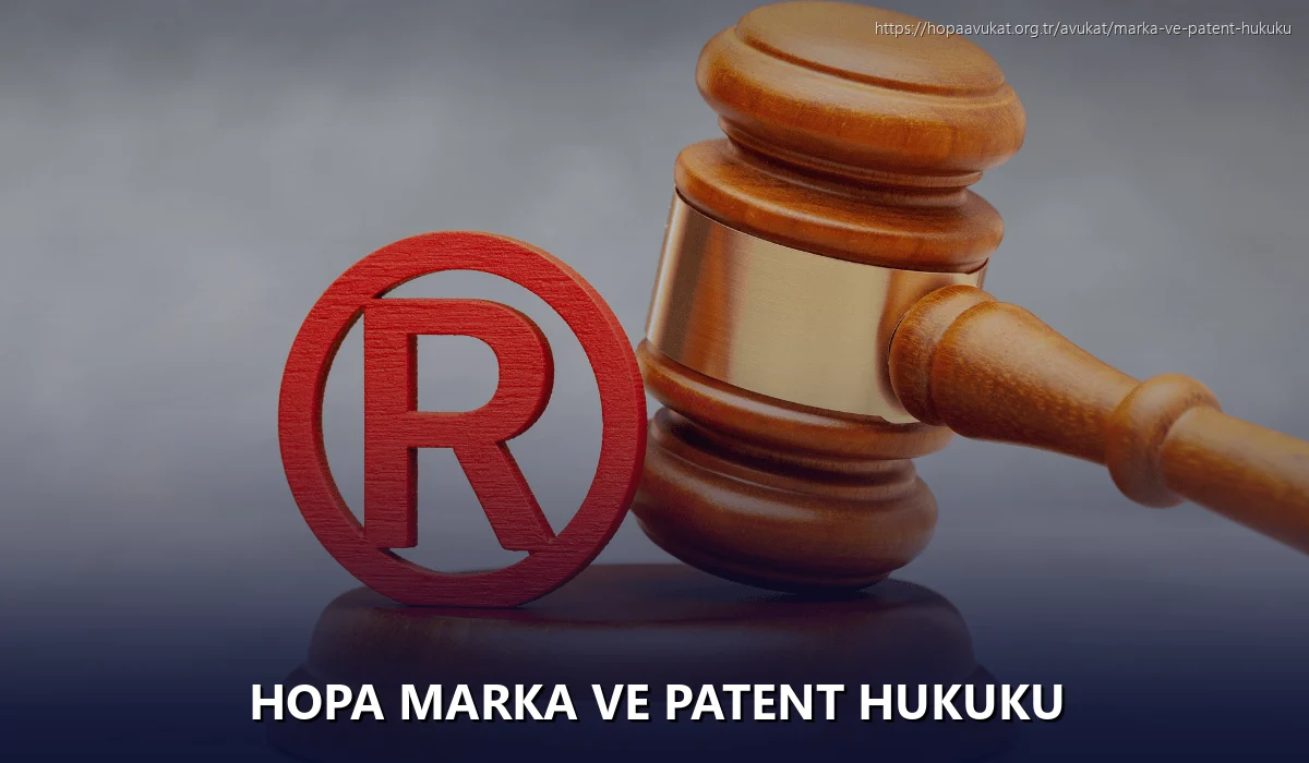 Hopa Marka ve Patent Hukuku