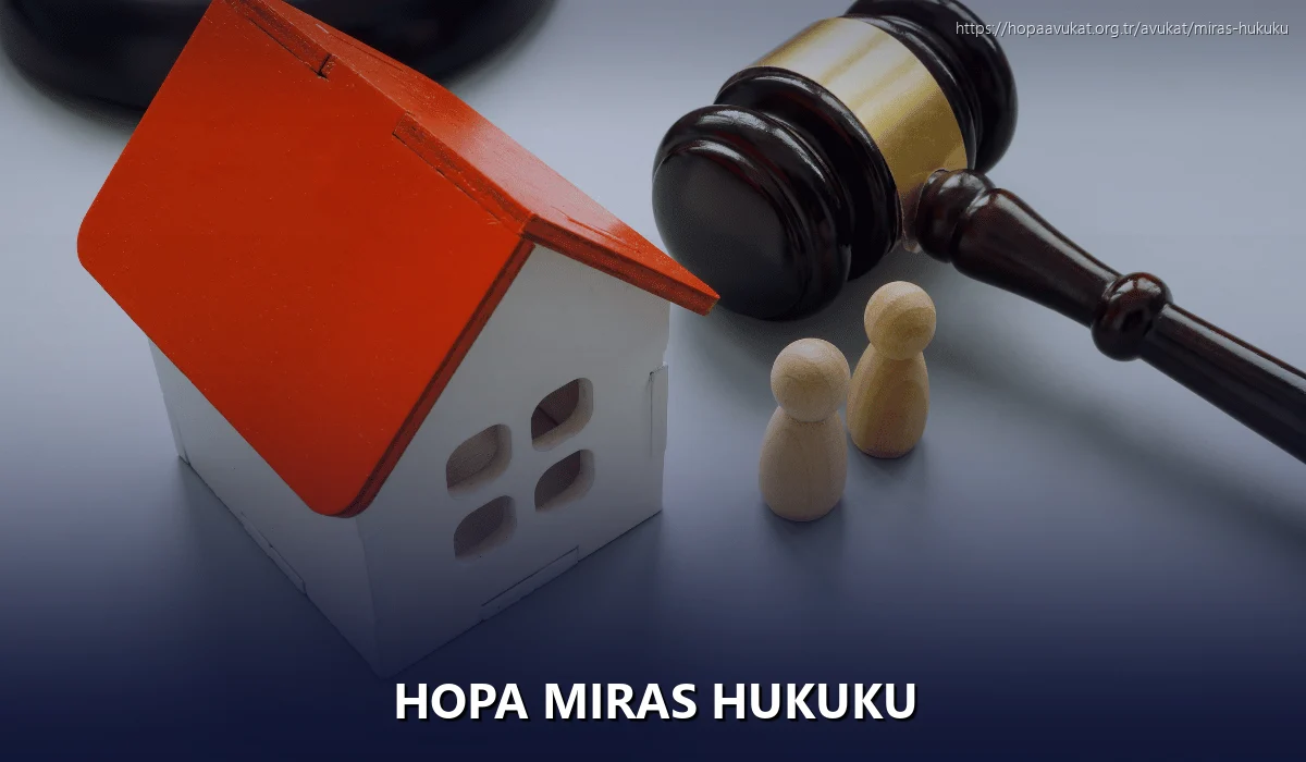 Hopa Miras Hukuku