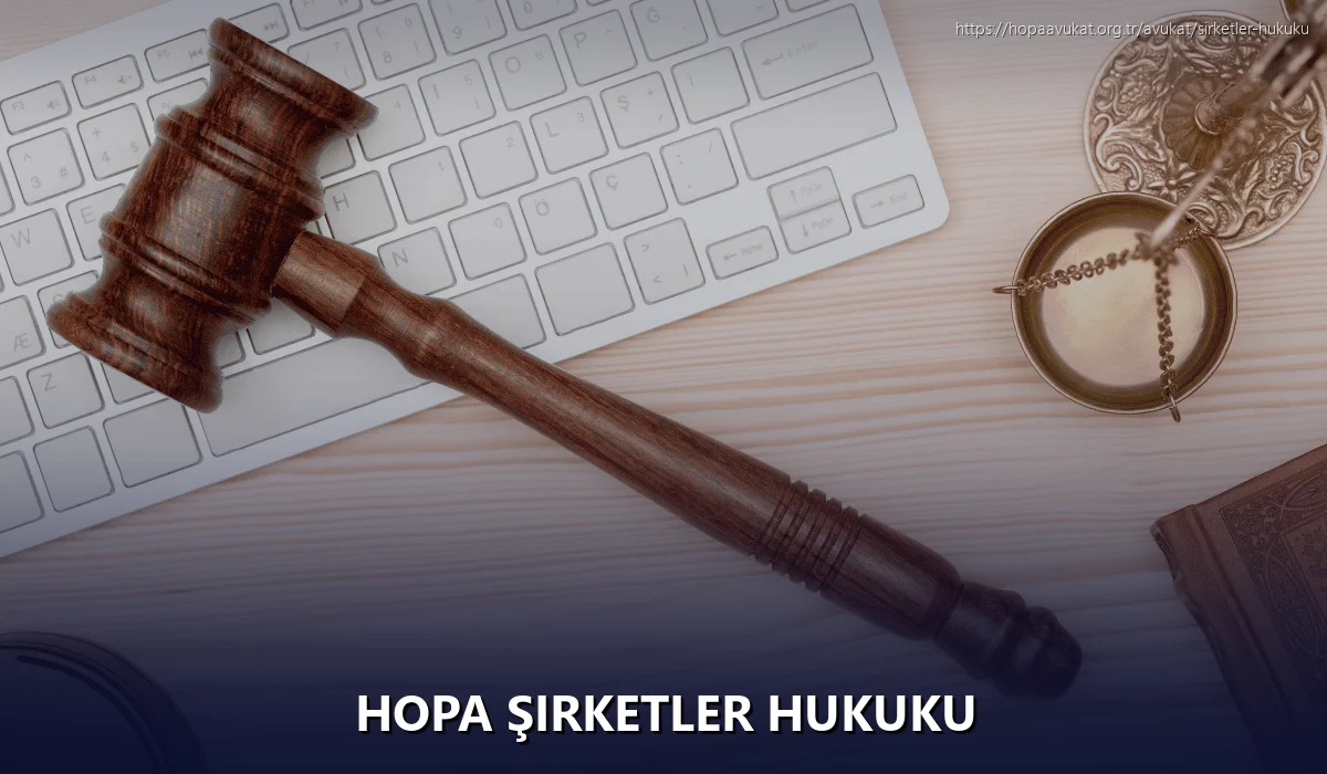 Hopa Şirketler Hukuku