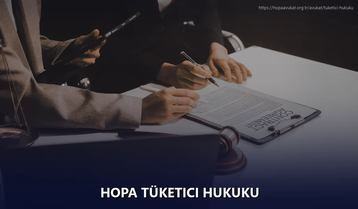 Hopa Tüketici Hukuku